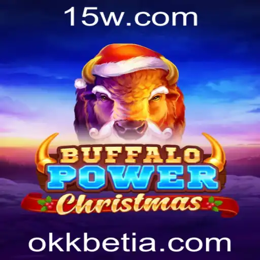 okkbet | Explorando BuffaloPowerChristmas: Um Guia Completo para Jogadores
