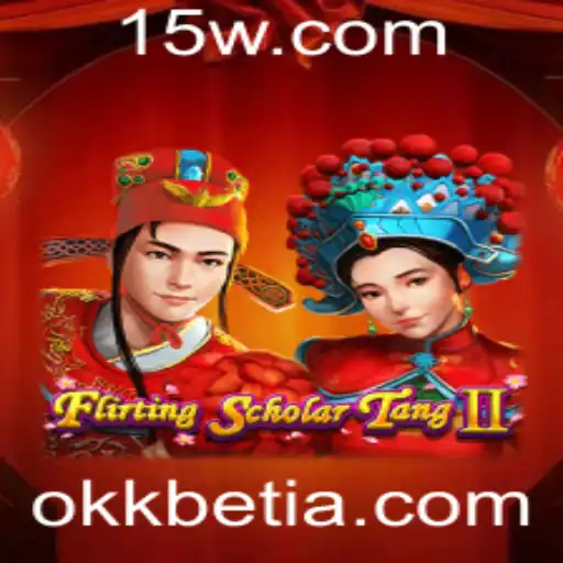 okkbet | Explorando o Mundo de Flirting Scholar Tang II: Uma Viagem Interativa