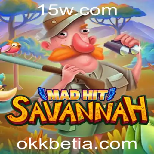 okkbet | MadHitSavannah: Aventura Selvagem e Estratégia no Mundo dos Jogos