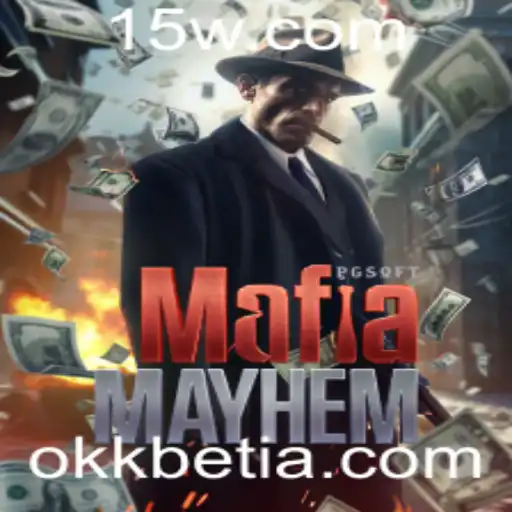 okkbet | Descubra o Emocionante Mundo do Jogo MafiaMayhem com OkkBet