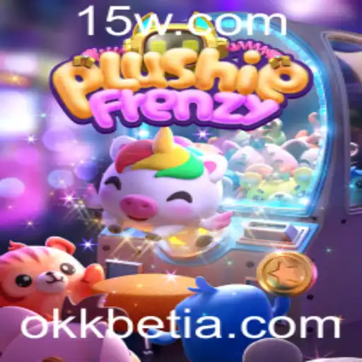 okkbet | Explorando o Fascinante Mundo de PlushieFrenzy com Okkbet