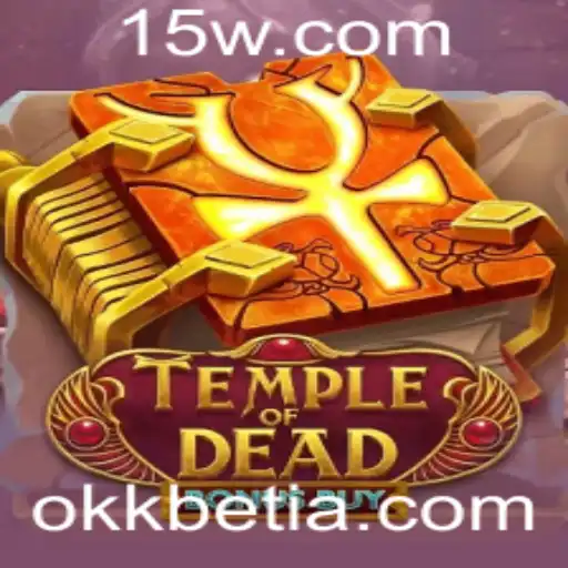okkbet | Explorando os Mistérios de TempleofDeadBonusBuy