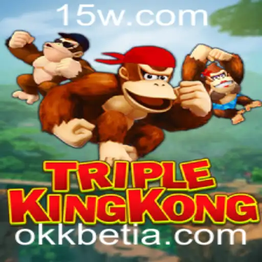 okkbet | TripleKingKong: Explorando o Mundo Emocionante do Novo Jogo de Estratégia